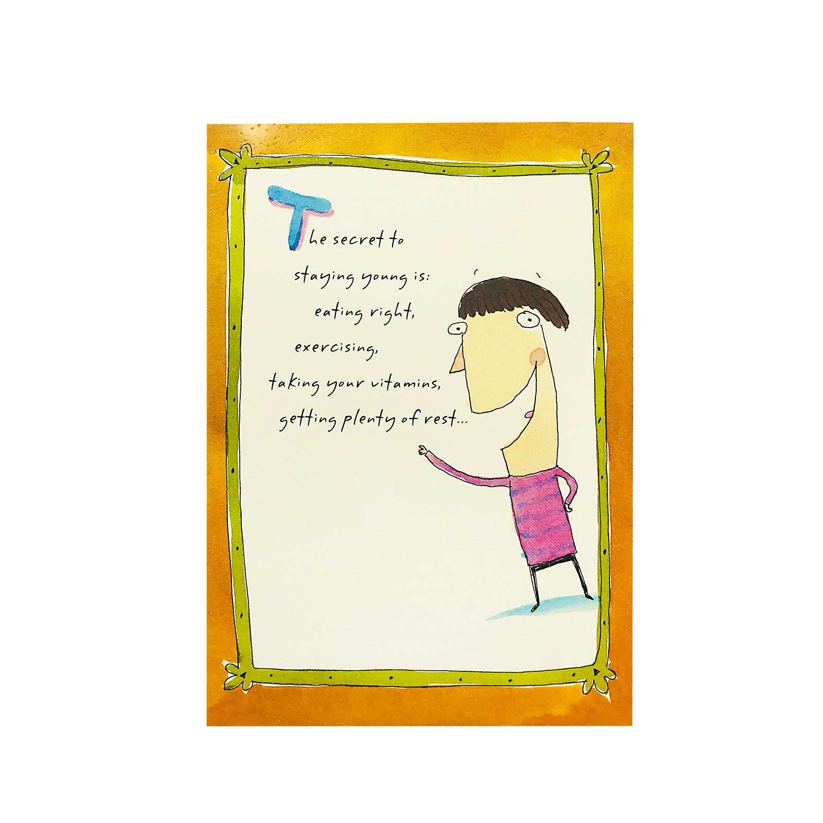 Designer Greetings Birthday Card - The Secret To Staying Young