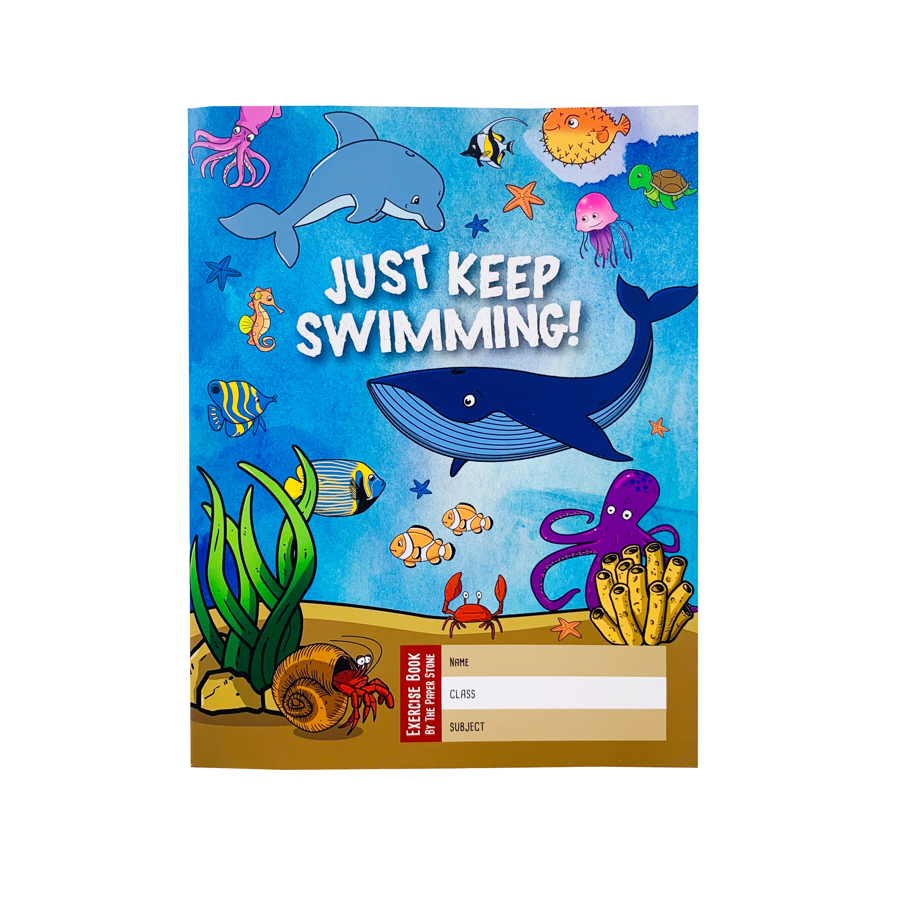 Exercise Book - Just Keep Swimming